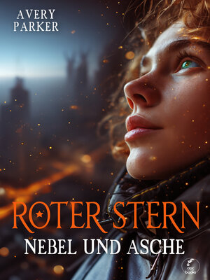 cover image of Roter Stern--Nebel und Asche